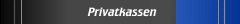 Privatkassen