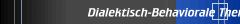 Dialektisch-Behaviorale Therapie